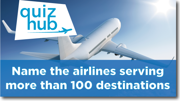 Airlines-Serving-100-destinations-quiz-blogimage.png Airlines-Serving-100-destinations-quiz-blogimage.png