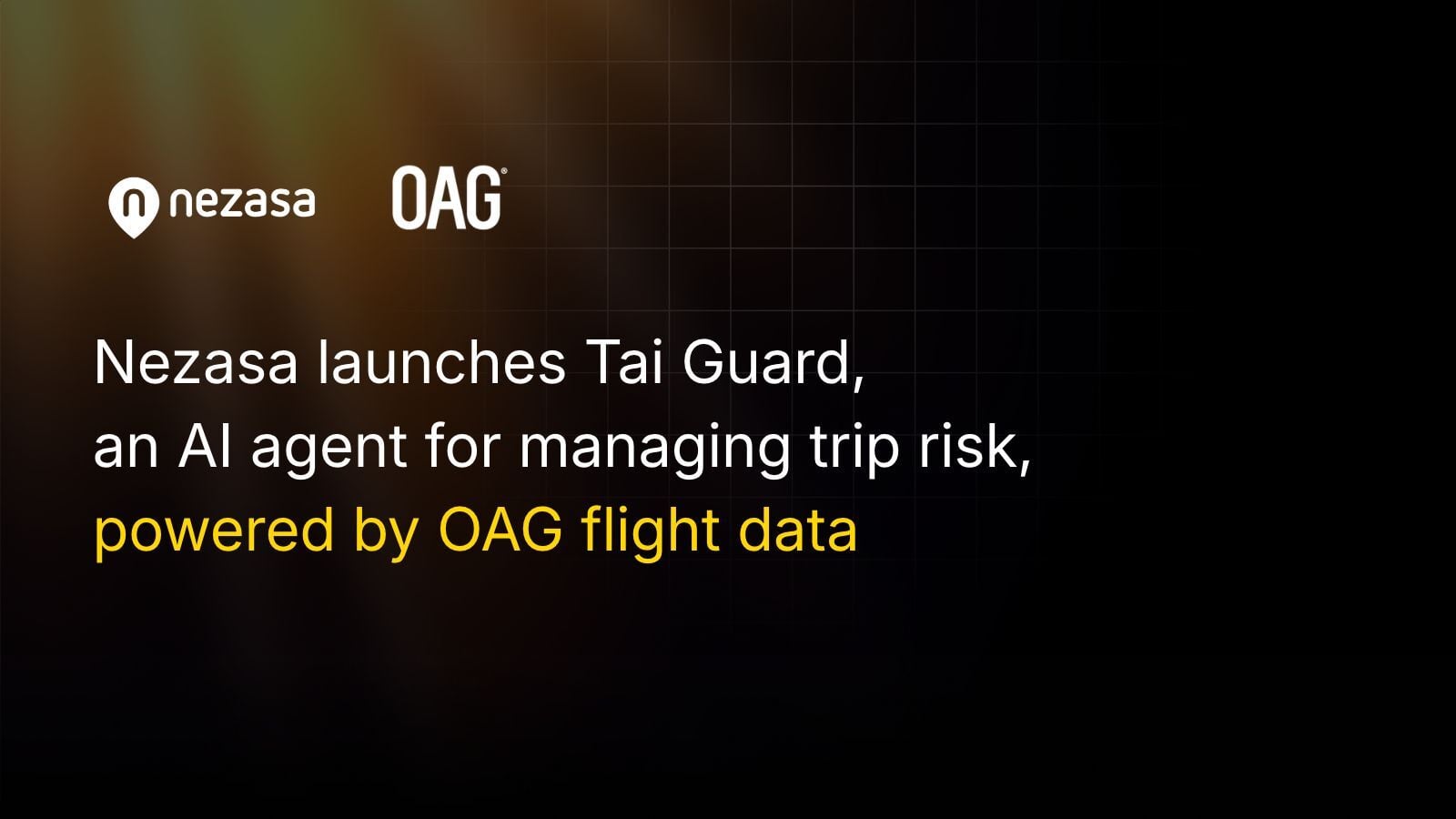 Nezasa Launches Tai Guard, an AI Agent for Managing Trip Risk, Powered by OAG Flight Data